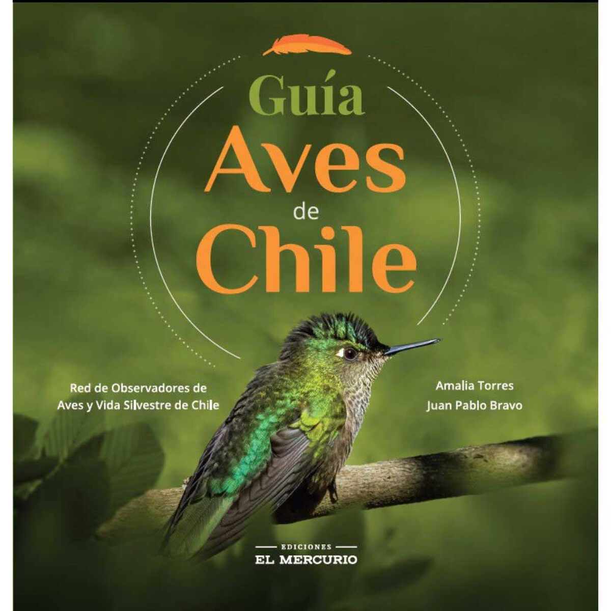 Libro Guía Aves de Chile Varios Autores Editorial Ediciones El Mercurio