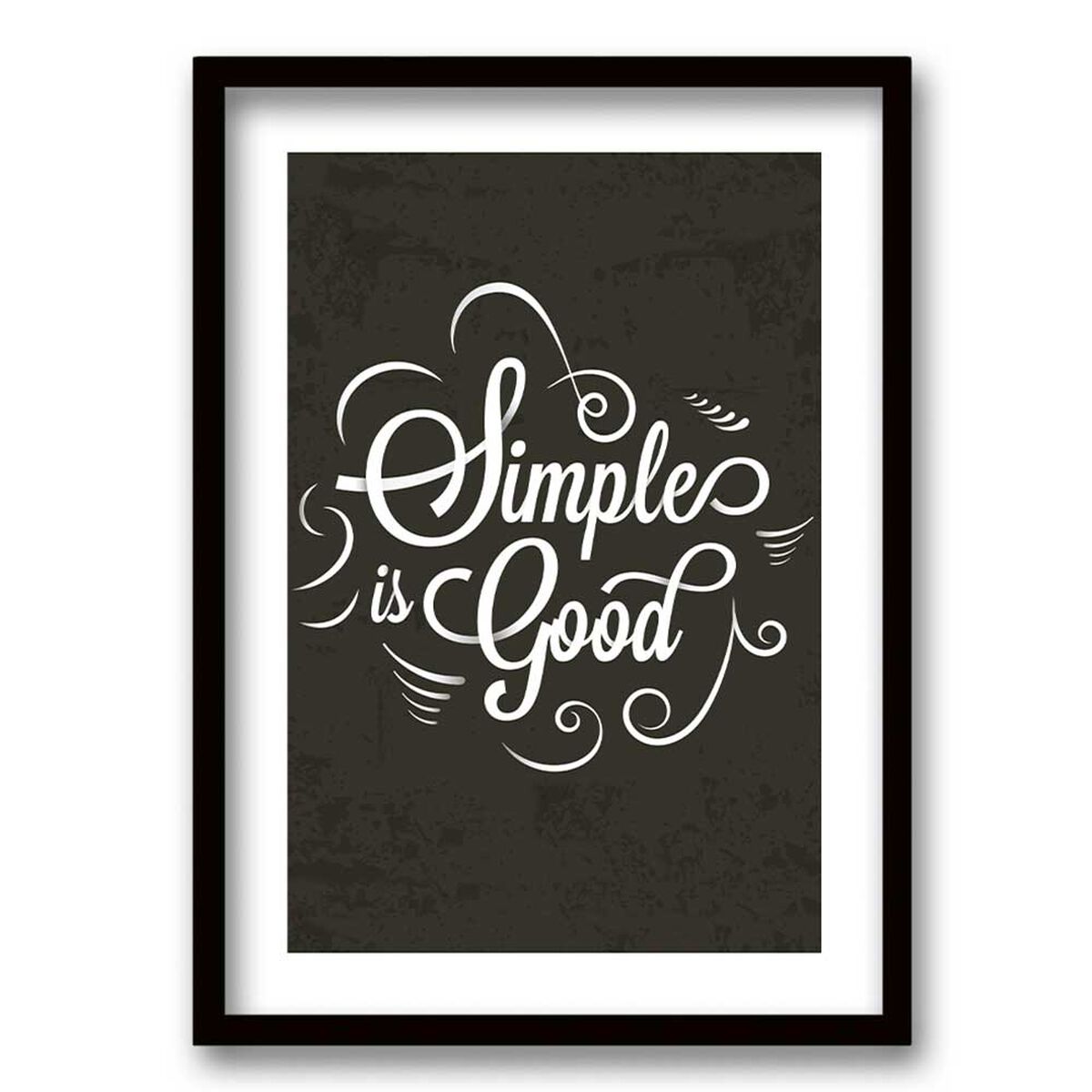 Cuadro Decorativo Retela Simple is good 40 x 30 cm