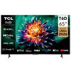 Smart TV QLED 65" TCL UHD 4K Google TV T6D