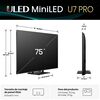 MINILED 75" Hisense 75U7QG PRO Ultra HD 4K