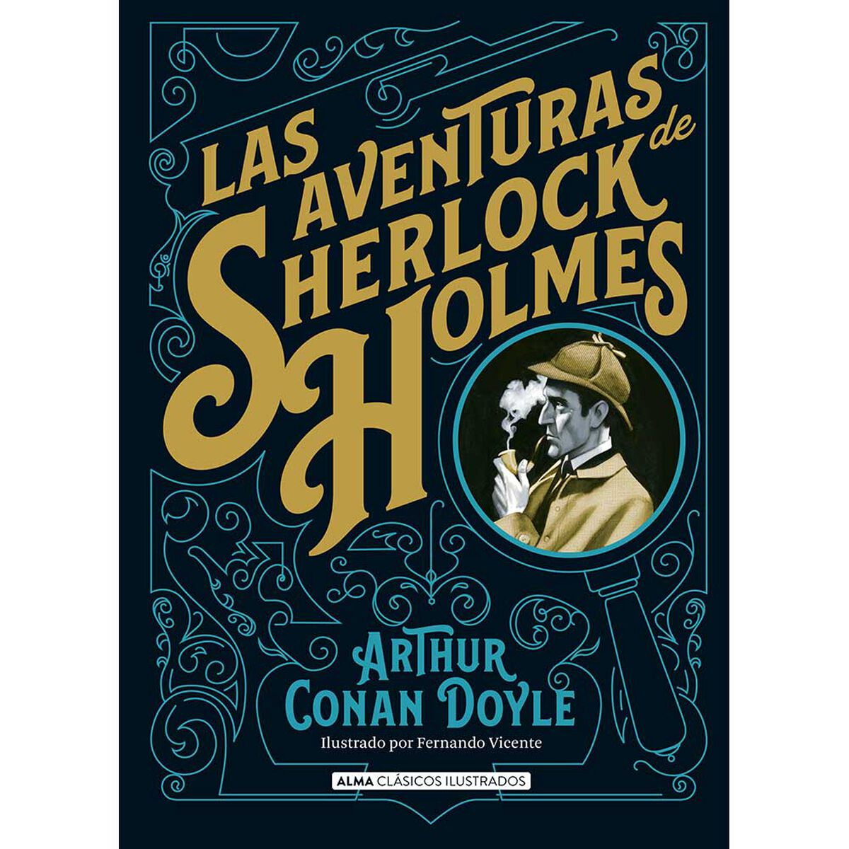 Libro Las Aventuras de Sherlock Holmes Ilustrado Arthur Conan Doyle Editorial Alma