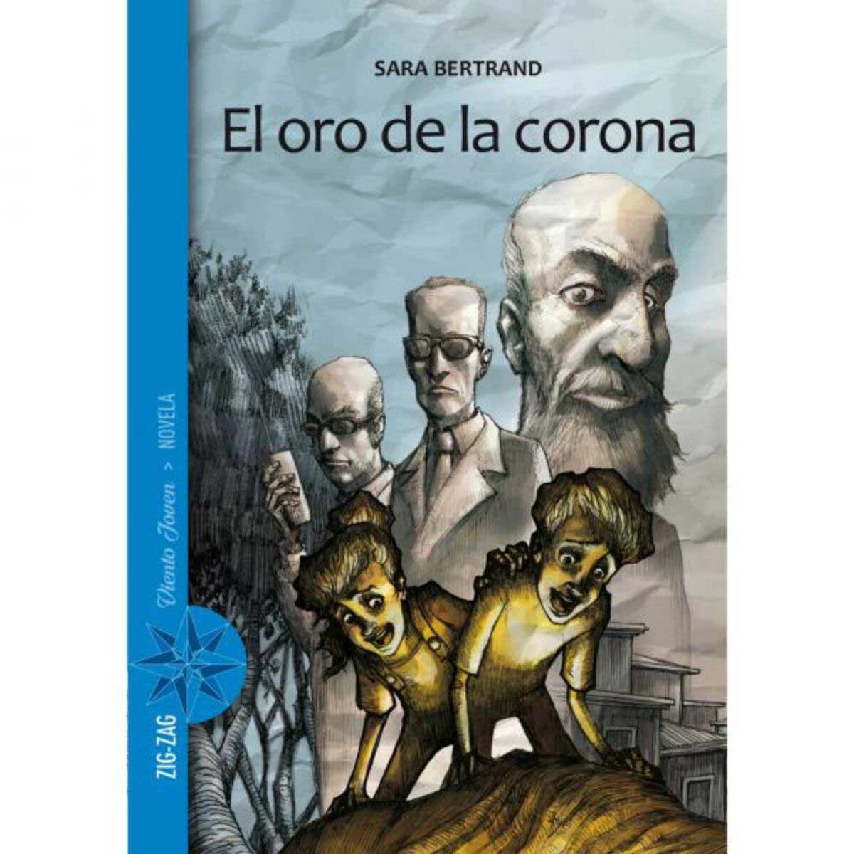 Libro El Oro de La Corona Sara Bertrand Zig-Zag