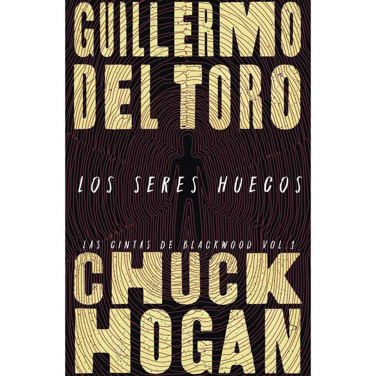 Libro Los Seres Huecos Guillermo del Toro; Chuck Hogan Editorial Alianza ADN