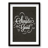 Cuadro Decorativo Retela Simple is good 50 x 35 cm