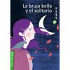 Libro La Bruja Bella y El Solitario Ana María del Río Zig-Zag