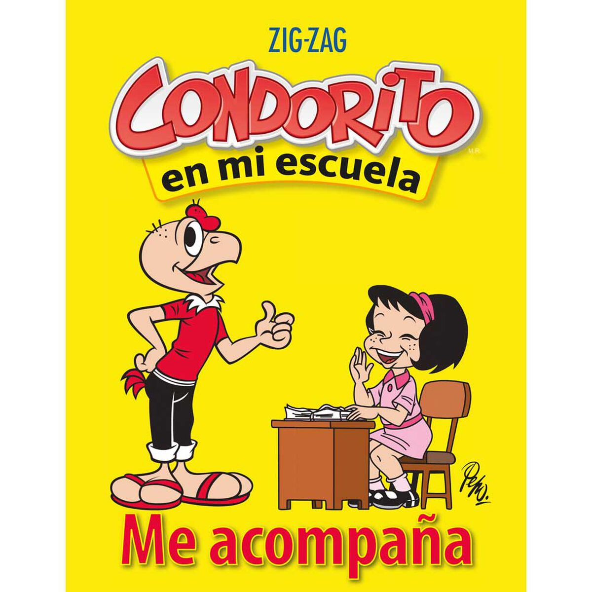 Libro Condorito en Mi Escuela: Me Acompaña 3° y 4° Básico Gabriel González Cartagena Zig-Zag