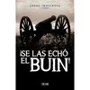 Libro ¡Se las Echó El Buin! Jorge Inostrosa Zig-Zag
