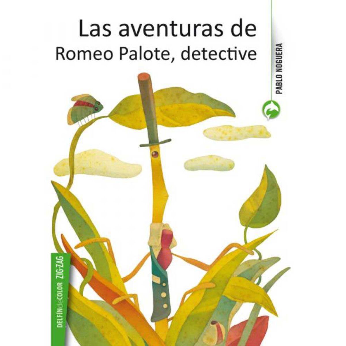 Libro Las Aventuras de Romeo Palote Detective Pablo Noguera Zig-Zag