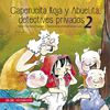Libro Caperucita Roja y Abuelita Detectives Privados 2 Paz Corral Zig-Zag