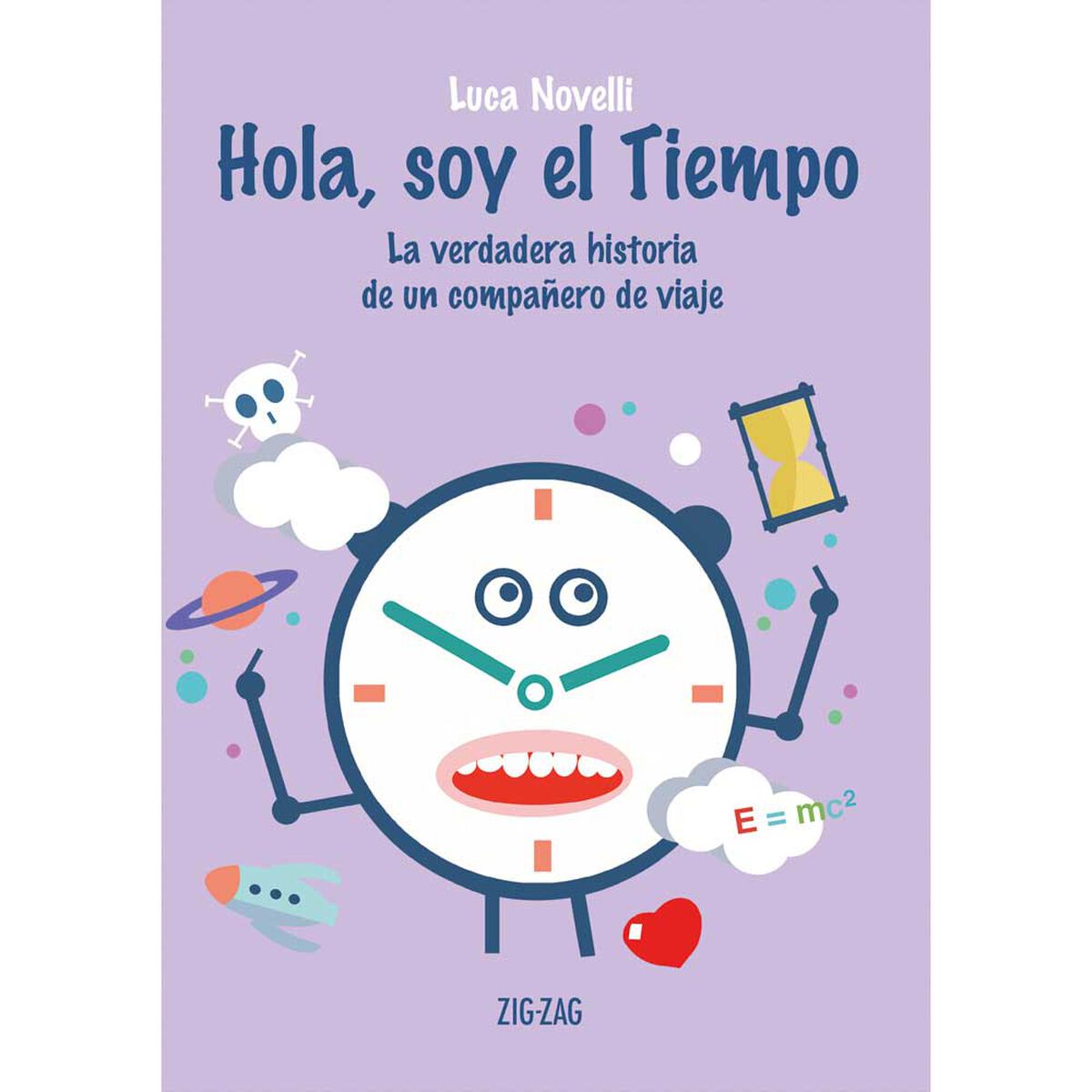 Libro Hola, Soy El Tiempo Luca Novelli Zig-Zag