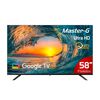 QLED 58'' Master-G MGGK58UFQ Smart TV 4K UHD