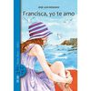 Libro Francisca, Yo Te Amo José Luis Rosasco Zig-Zag