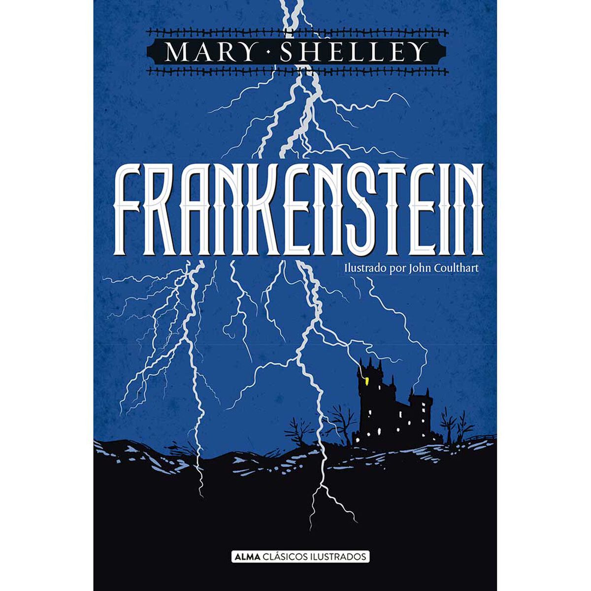 Libro Frankenstein Ilustrado Mary Shelley Editorial Alma