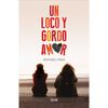 Libro Un Loco y Gordo Amor Raphaele Frier Zig-Zag