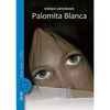 Libro Palomita Blanca Enrique Lafourcade Editorial Zig-Zag