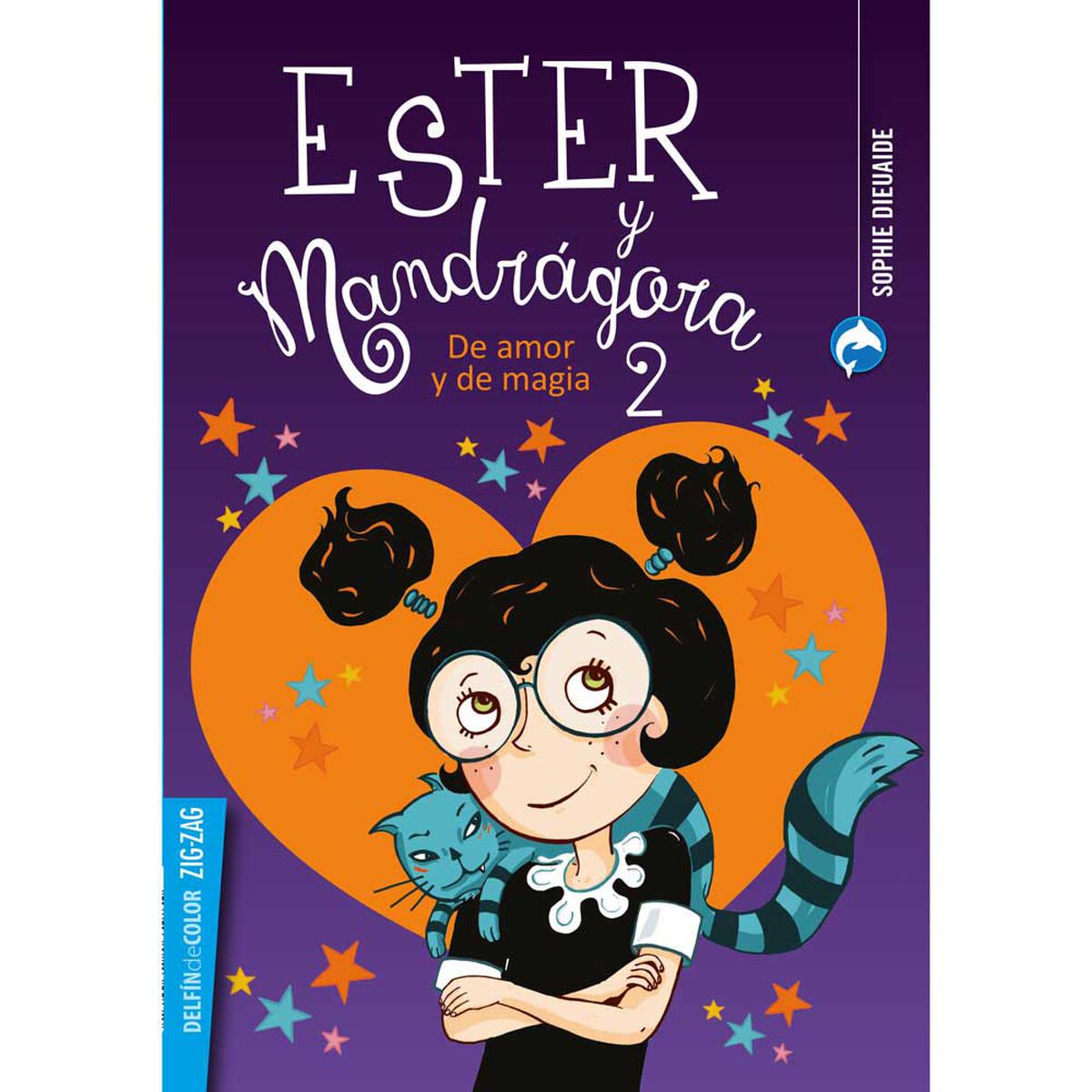 Libro Ester y Mandrágora. De Amor y de Magia 2 Sophie Dieuaide Zig-Zag