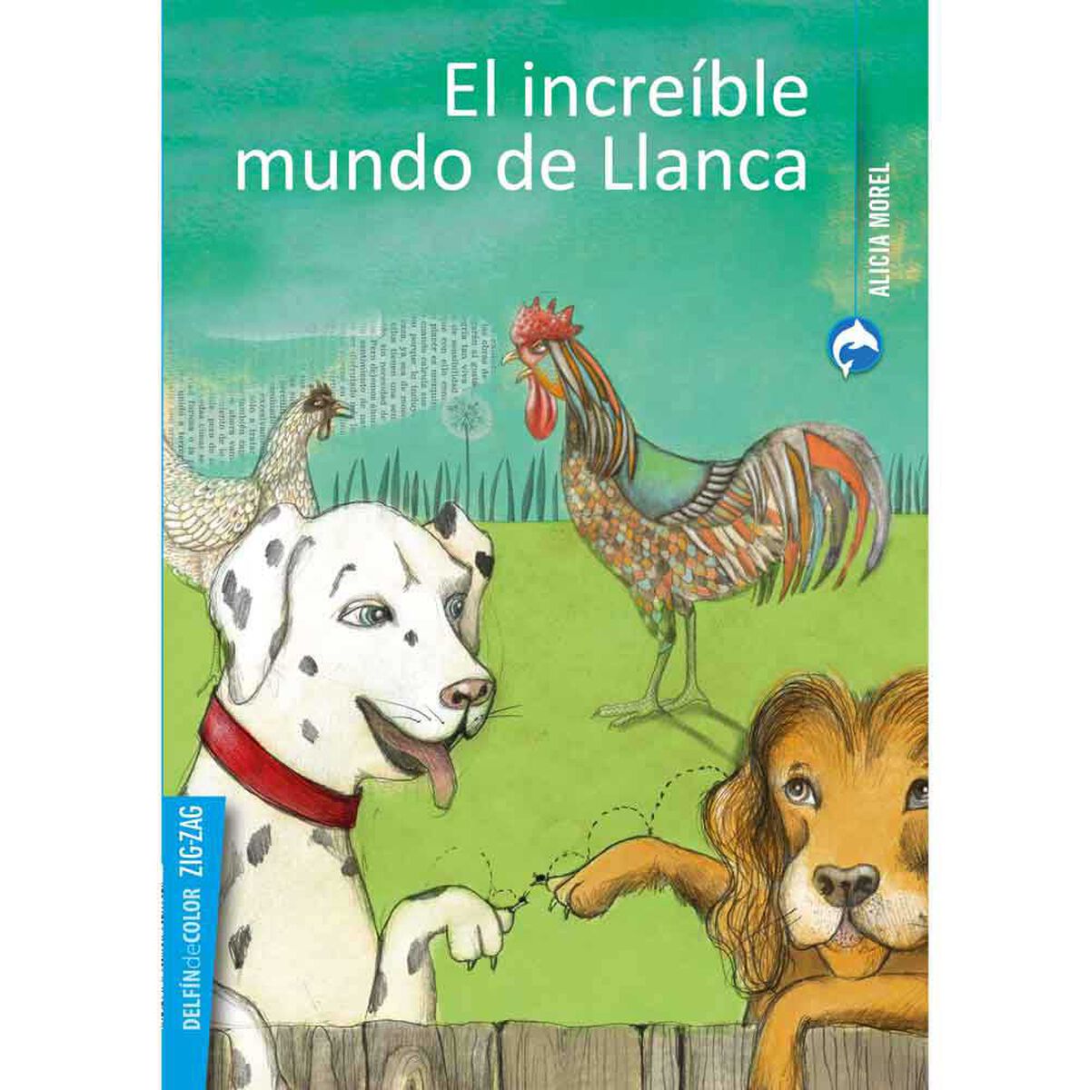 Libro El Increíble Mundo de Llanca Alicia Morel Zig-Zag
