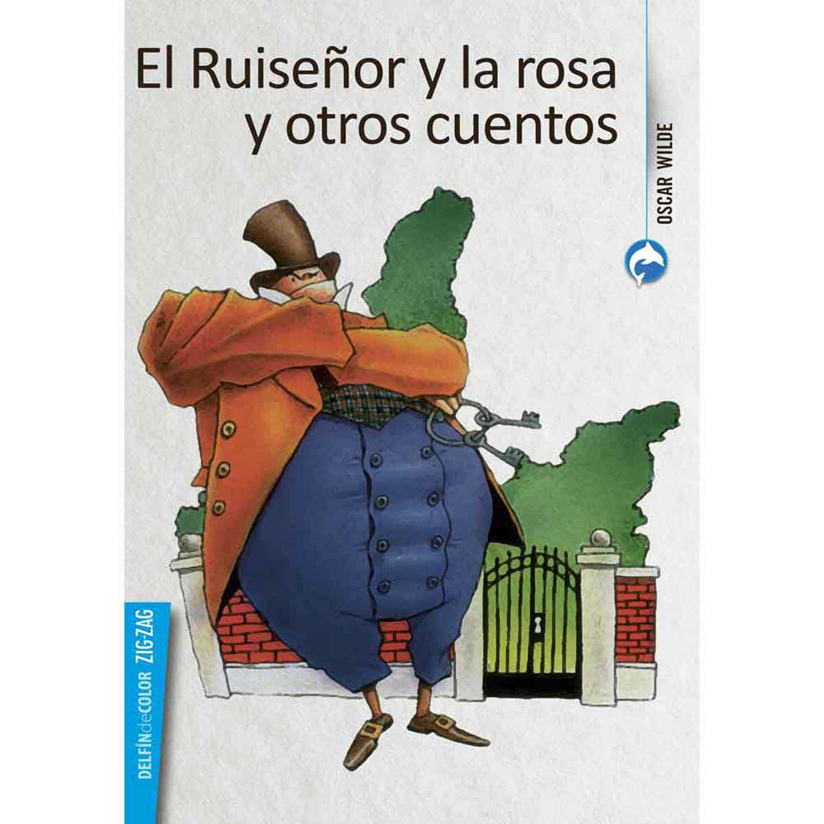 Libro El Ruiseñor y La Rosa y otros Cuentos Oscar Wilde Editorial Zig-Zag