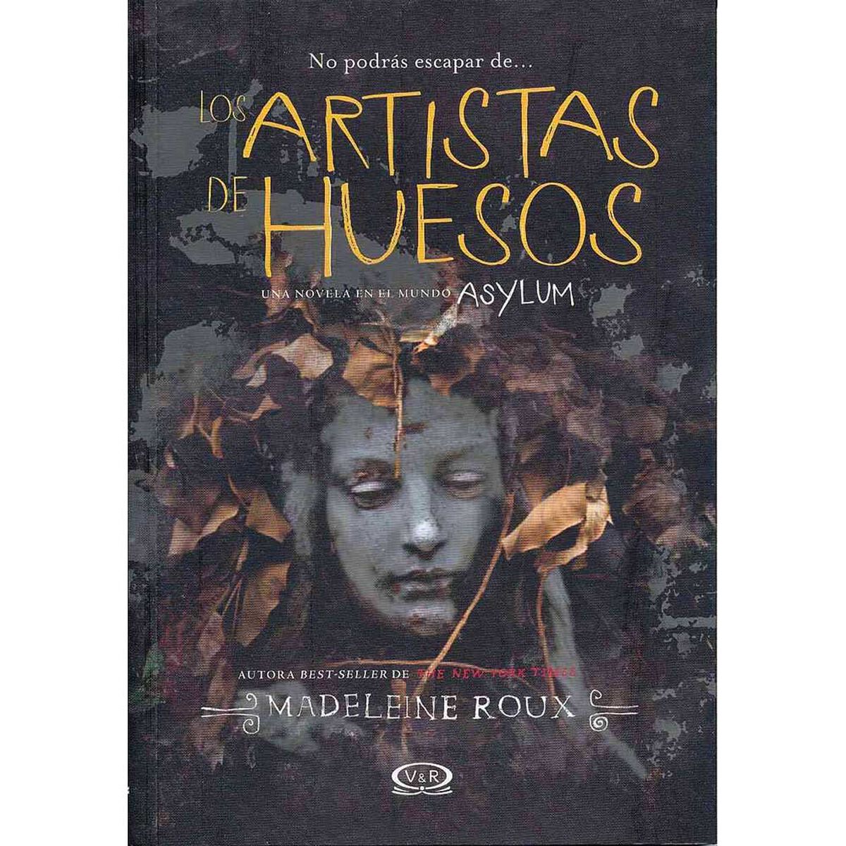 Libro Los Artistas de Huesos Madeleine Roux Editorial V&R