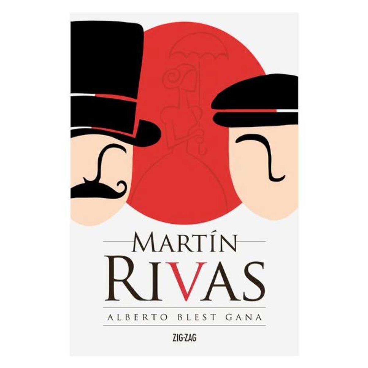 Libro Martín Rivas Alberto Blest Gana Zig-Zag