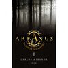 Libro Arkanus. El Señor del Abismo. Carlos Miranda Zig-Zag