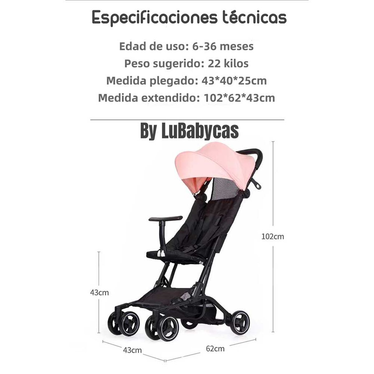 Coche de Paseo Premium Últra Compacto Lubabycas Rosado