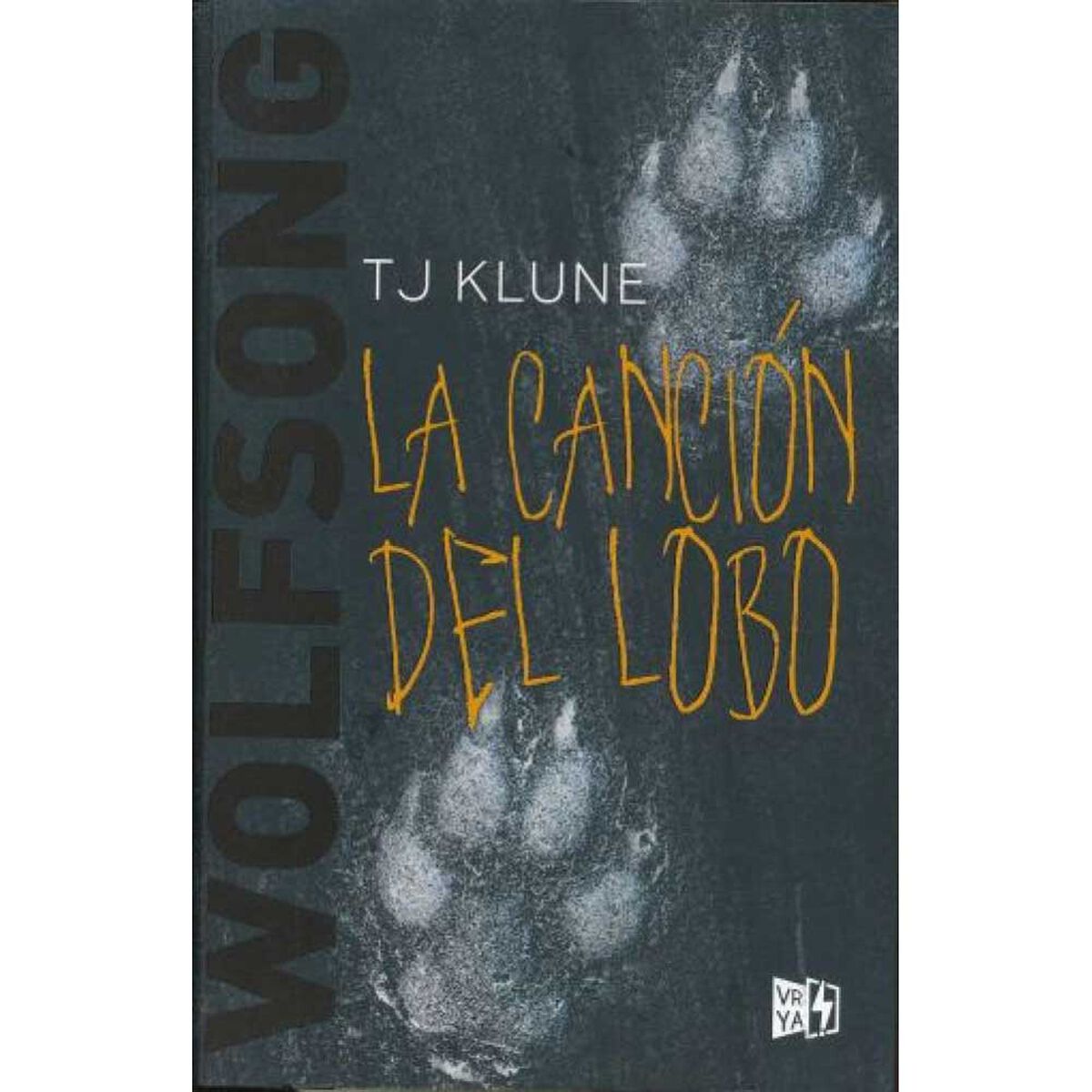Libro Wolfsong: La Canción del Lobo T. J. Klune Editorial VRYA