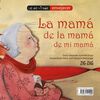 Libro La Mamá de La Mamá de Mi Mamá Alejandra Schmidt Zig-Zag