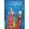 Libro Cuentos de Mi Escritorio Juan Tejeda Zig-Zag