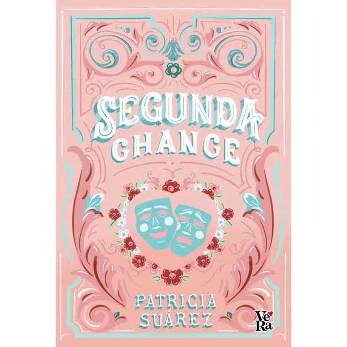 Libro Segunda Chance Patricia Suárez Editorial Vergara y Riba