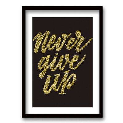 Cuadro Decorativo Retela Never Give Up 70 x 50 cm