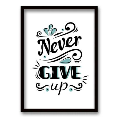 Cuadro Decorativo Retela Never Give Up II 70 x 50 cm