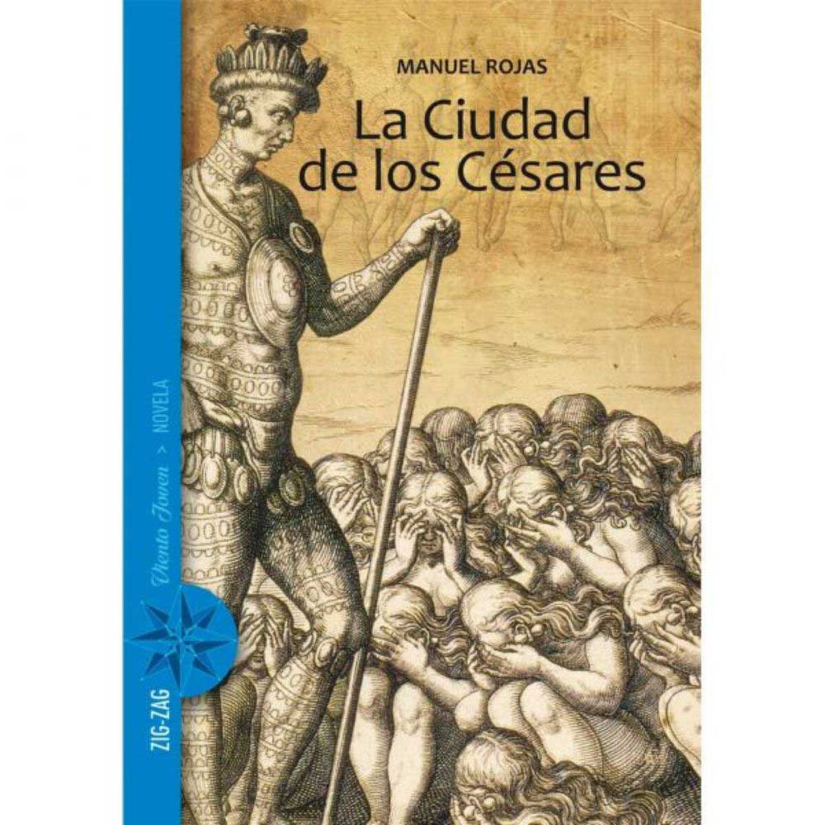 Libro La Ciudad de Los Césares Manuel Rojas Zig-Zag