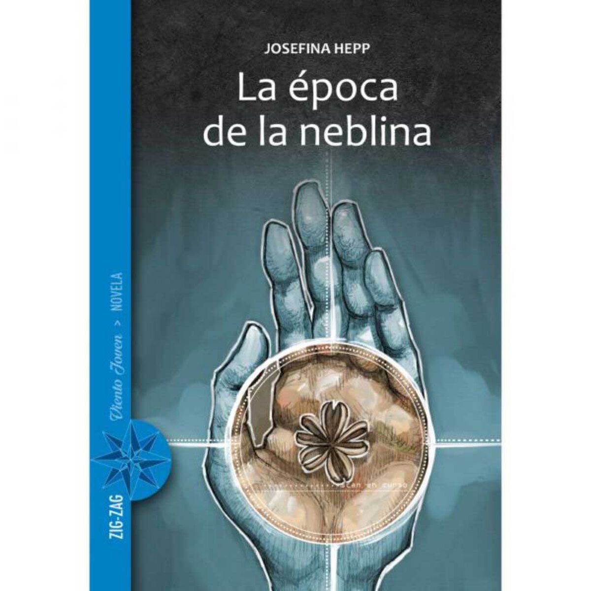 Libro La Época de La Neblina Josefina Hepp Zig-Zag