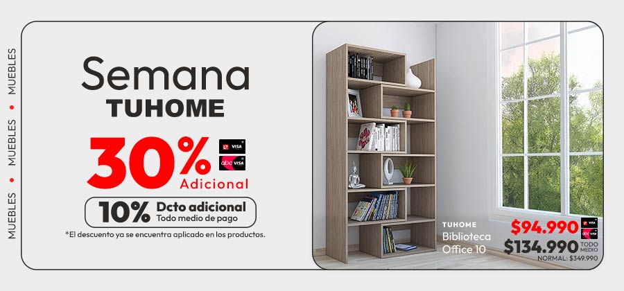 Semana Tuhome 30% dcto adicional TLP / 10% TMP