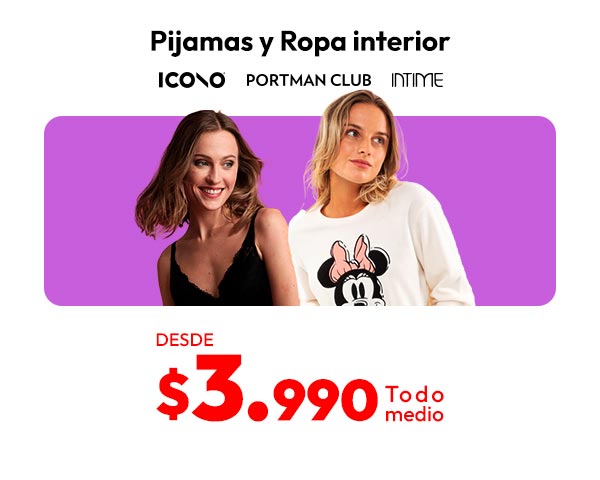 Pijamas y Ropa interior desde $3.990