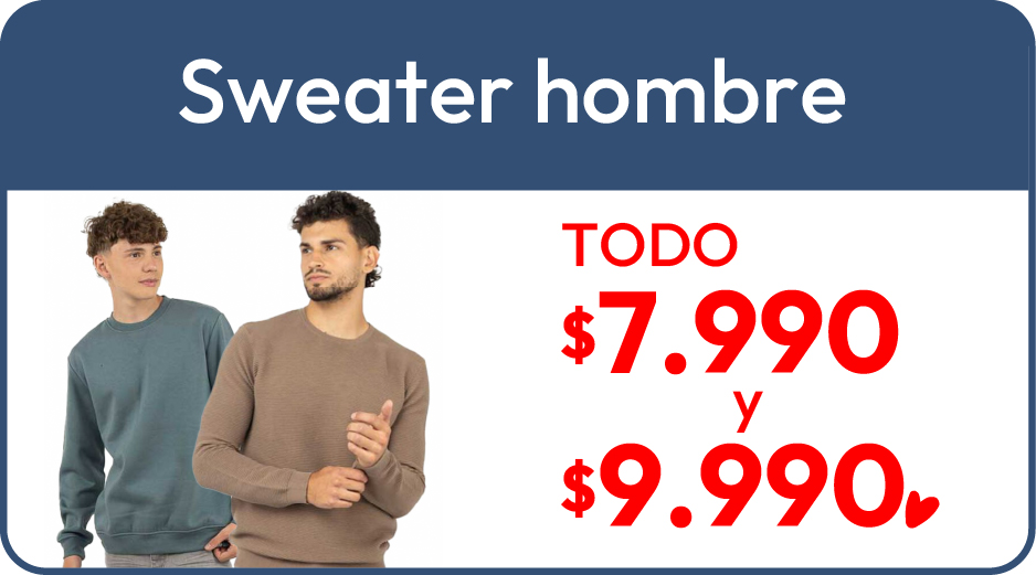 TODO SWEATER HOMBRE  $7.990 Y $9.990