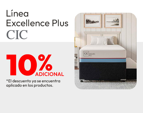 Línea Excellence plus CIC 10% adicional