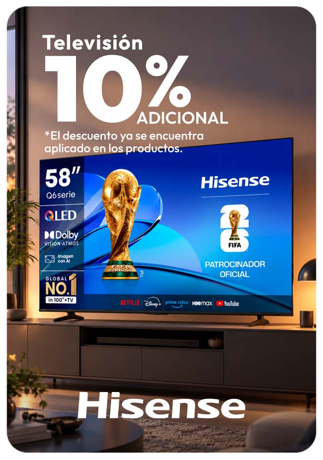 Televisión hisense 10% de dcto adicional tmp - productos seleccionados