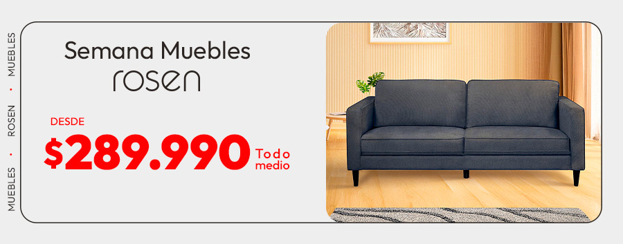 Semana Muebles Rosen / Sofás desde $289.990