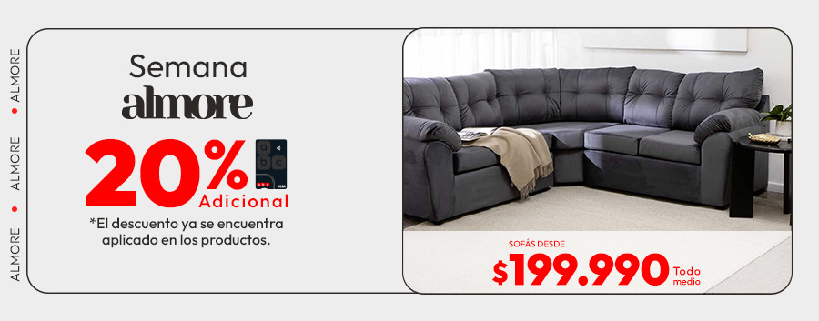 Semana Almore 20% dcto adicional TLP/ Sofas desde $199.990
