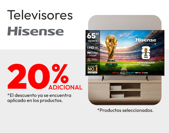 20% adicional Televisores Hisense
