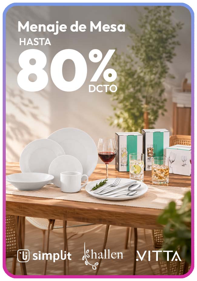 Menaje de Mesa hasta 80% de dcto