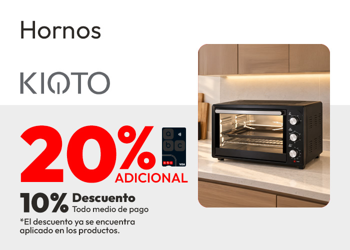 Hornos kioto 10% de dcto adicional tmp y 20% de dcto adicional tlp