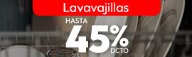 Lavavajillas hasta 45% de dcto