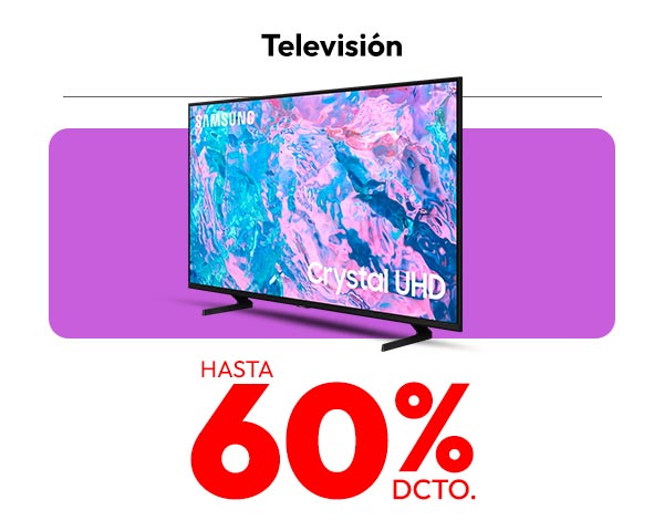 Televisión hasta 60% descuento