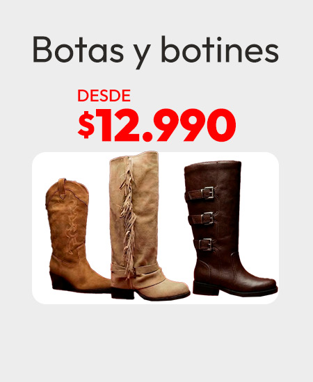 Botas y botines desde $12.990