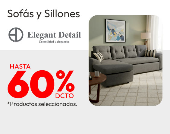 Sofás y Sillones Elegant Detail hasta 60% de dcto / productos seleccionados