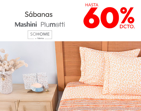 Sabanas Mashini Sohome  y Plumetti  hasta 60%
