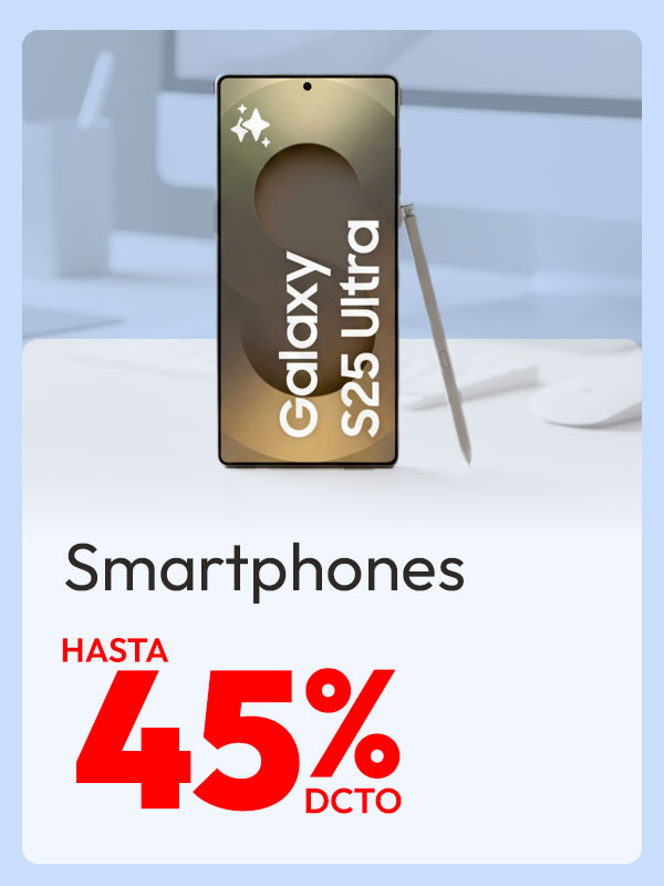 Smartphones Hasta 45% dcto